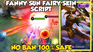 FANNY SUN FAIRY SCRIPT SKIN SOBRANG LUPET NG EFFECTS 😱