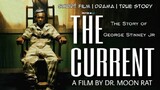 The Current: The Story of George Stinney Jr. (2017 Short Film) [ Follower/Viewer Request ]