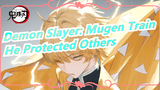 [Demon Slayer: Mugen Train] He Is Just 20 Years Old, but Protected Others