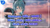Hatsune Miku MMD | Điệu nhảy MikuMiku
Sinh nhật 2020_1