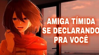 「 💑」ASMR Amiga tímida se declarando pra você// Mikasa Ackerman