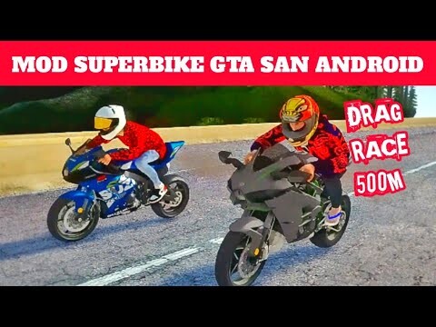 KAWASAKI H2 VS GSX 1000R MOD DRAG GTA SAN ANDROID‼️