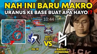 INI BARU MAKRO 200 IQ ‼️ LU LIAT URANUS KE BASE BUAT APA ⁉️ MPL PH BLACKLIST VS RSG PH GAME 2