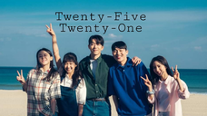 Twenty-Five Twenty-One Episode 6