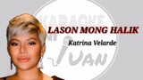 LASON MONG HALIK | Katrina Velarde