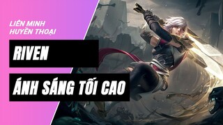 Riven Ánh Sáng Tối Cao (Sentinel Riven) | Liên Minh Huyền Thoại 11.14