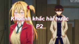 Khoảnh khắc hài hước trong anime P2| #anime #animefunny