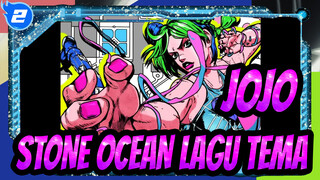 [JOJO] STONE OCEAN / Lagu Tema_A2