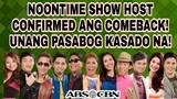 PASABOG NG NAGBABALIK ABS-CBN NOONTIME SHOW HOST ISINIWALAT!