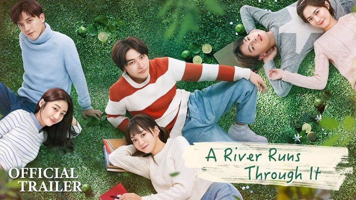 A River Runs Through It episode 11 eng sub (C-drama)