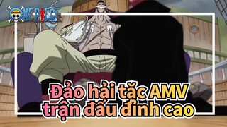 [Đảo hải tặc AMV] Đây chính là trận đấu đỉnh cao của Đảo hải tặc!