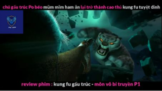 REVIEW PHIM : Gấu trúc học võ (p3) #rvphimhoathinh