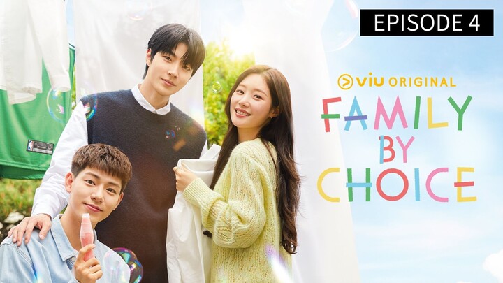 Family by choice ep 4