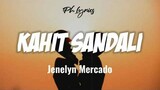 Jennylyn Mercado | Kahit Sandali | Lyrics (AWIT NG MGA SAWI) 🎵