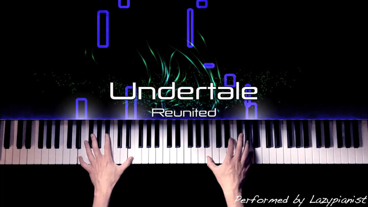 「传说之下」Undertale | Reunited