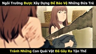 Phía Sau Bức Tường Là Tận Thế | Review Phim Anime Hay | Tóm Tắt Anime Hay