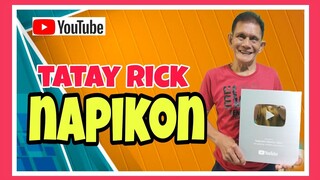 TATAY RICK:NAPIKON