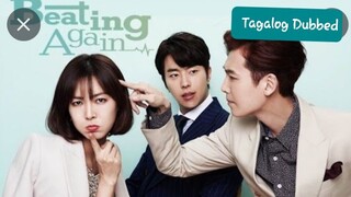 BEATING AGAIN Ep.14 Tagalog Dubbed