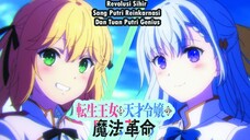 Lycoris Recoil Tapi Isekai !? | Tensei Oujo to Tensai Reijou no Mahou Kakumei [Rekomendasi Anime]