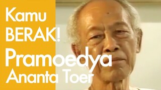 Pramoedya Ananta Toer : Kau tidak Menulis Pram, Kau berak! | Bumi Manusia & Perburuan | Part 2