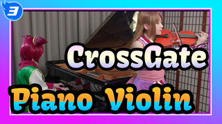 CrossGate|Nostalgic ! Piano & Violin | The music for our youth_3