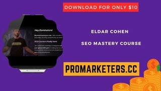 Eldar Cohen – SEO Mastery Course