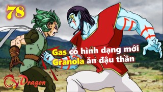 [Full Spoil DBS 78]. Gas có hình dạng mới, Granola được ăn đậu thần #videohaynhat