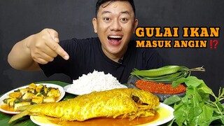 MAKAN GULAI IKAN  SENANGIN 1 KILO LEBIH + LALAPAN MENTAH + TUMIS TAHU KUAH PEDAS SAMBEL BAWANG