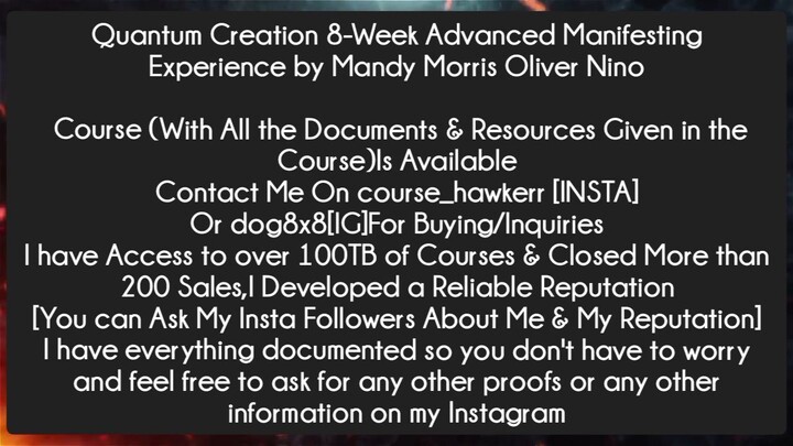 Quantum Creation 8-Week Advanced Manifesting Experience by Mandy Morris Oliver Nino Course Download