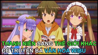 Thanh Niên Otaku Xuyên Không | Tóm Tắt Anime