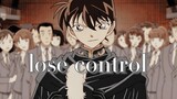 [Detective Conan/ the Dream Boys] Lose Control