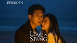 🇨🇳 |EP 9 Will Love in Spring (2024) English Sub