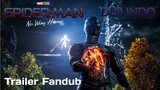 Fandubb Indo | Spider-Man No Way Home | Trailer Fandub.