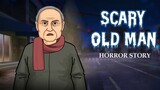 Scary Old Man | Horror Stories in Hindi | सच्ची कहानी | Khooni Monday E144🔥🔥🔥