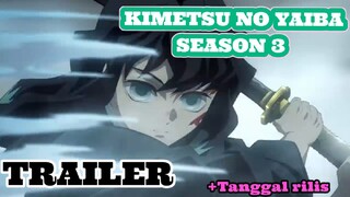 TRAILER KIMETSU NO YAIBA SEASON 3 ~ Reaction Mashup