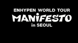 220918 ENHYPEN WORLD TOUR 'MANIFESTO' in SEOUL - Upper Side Dreamin' + 별안간 (Mixed Up) Cut
