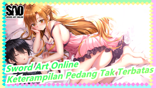 [Sword Art Online] Sword Art Online Tak Terbatas| Keterampilan Pedang Tak Terbatas