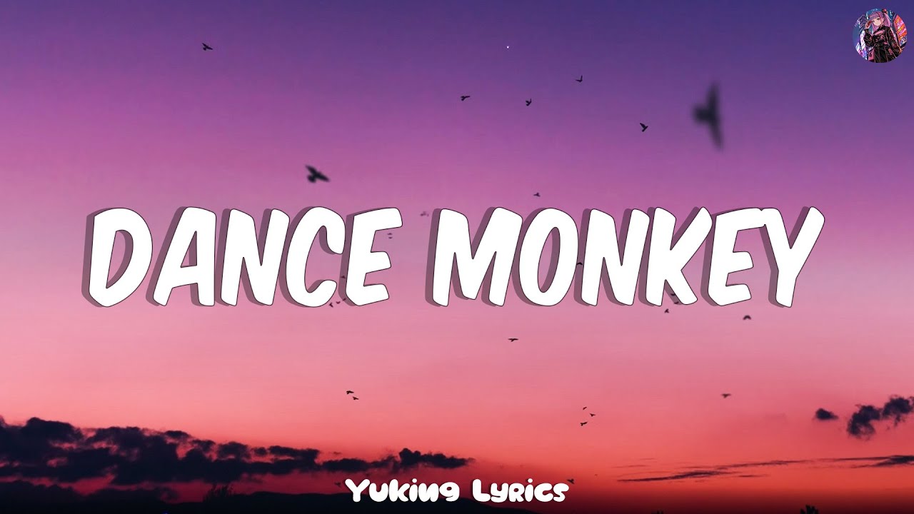 Tones And I - Dance Monkey (Lyrics) 