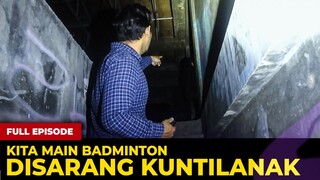 🔴 1633- FULL EPISODE ! NGAJAK KUNTILANAK MAIN BADMINTON