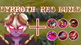 DYRROTH + RED BUILD = UNLIMITED BLOOD