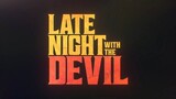 Late Night With the Devil Watch the full movie : Link in the description