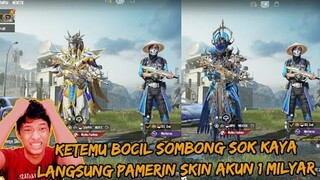 KETEMU BOCIL SOMBONG SOK KAYA GILIRAN DIPAMERIN SKIN AKUN SEHARGA 1 MILYAR KENA MENTAL - PUBG MOBILE