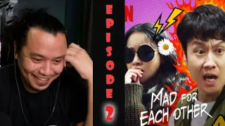 FIRST TIME WATCHING | MAD FOR EACH OTHER EP 2 | REACTION