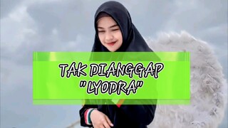 TAK DIANGGAP BY LYODRA relate sama Ria Ricis Gak Sih?