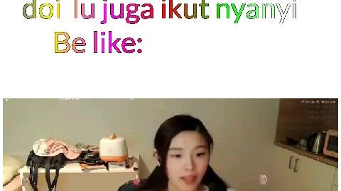 ketika lu nyetel lagu erika dan doi lu ikut nyanyi be like