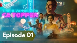 Tribhuvan Mishra CA Topper S01E01 Hindi Web Series | HD | 1080p