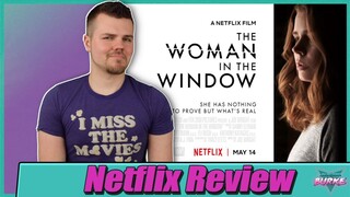 The Woman in the Window Netflix Movie Review