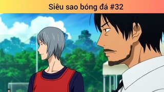 Siêu sao bóng đá p32