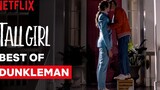 Best of Dunkleman Tall Girl Netflix