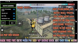 Hack Free Fire Ob30 | Headshot 100%,Antiban 100%,Rank 100%,Tốc Biến,Speed Run,Đăng Nhập GG,FB..Bay..